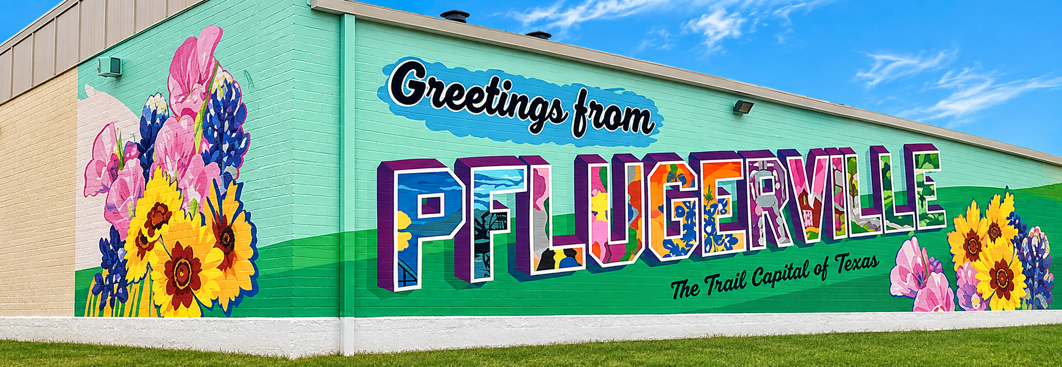 Greetings from Pflugerville, the Trail Capital of Texas — postcard mural for buyers moving to Pflugerville